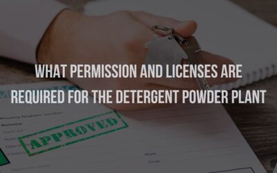 What Permission and licenses are required for the detergent powder plant?